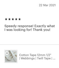 Load image into Gallery viewer, 12mm 1/2" Herringbone Cotton Twill Tape - Review